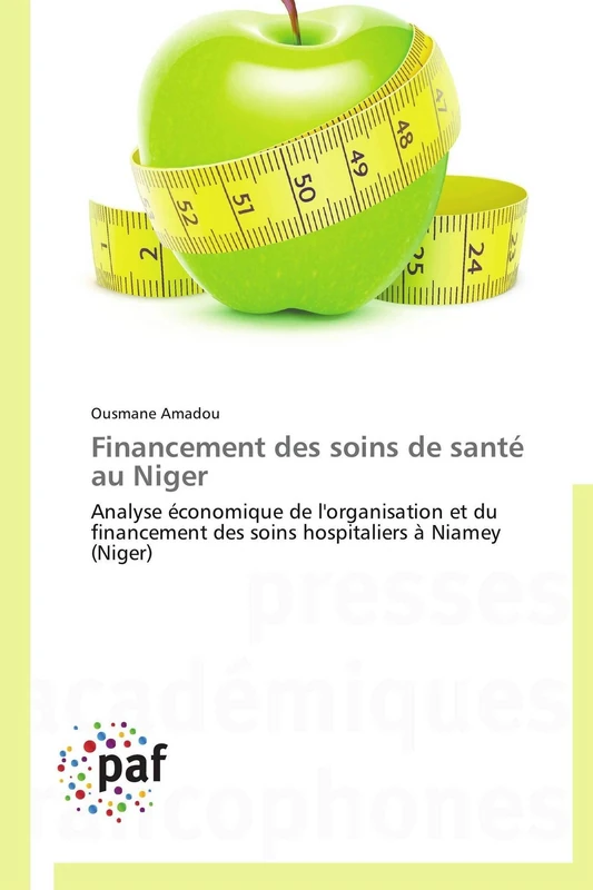 Financement des soins de santé au Niger: Analyse économique de l'organisation et du financement des soins hospitaliers à Niamey (Niger) (Omn.Pres.Franc.) - Image 1