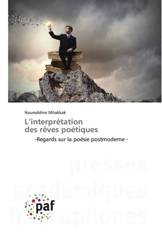 L’interprétation des rêves poétiques: -Regards sur la poésie postmoderne - - Image 1