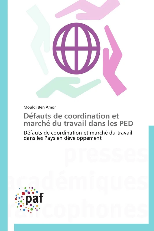 Défauts de coordination et marché du travail dans les PED: Défauts de coordination et marché du travail dans les Pays en développement (Omn.Pres.Franc.) - Image 1
