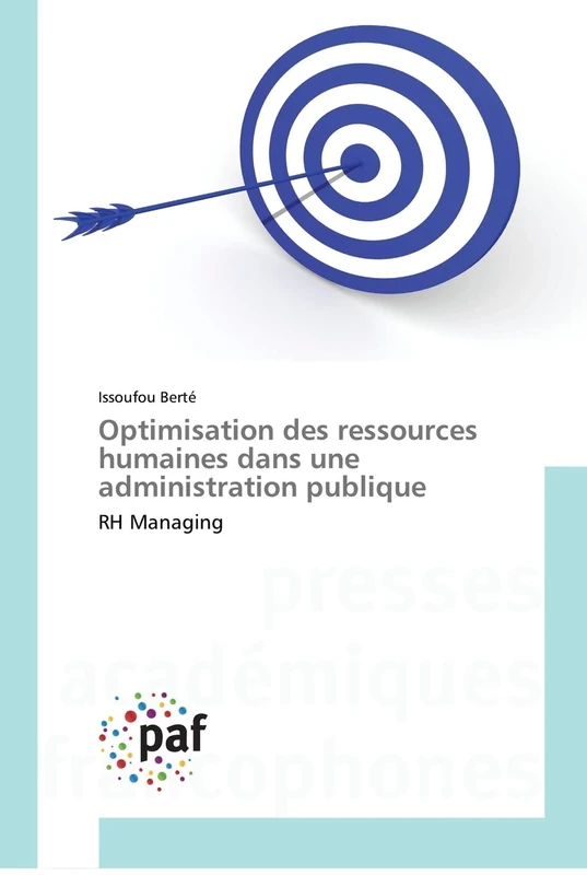 Optimisation des ressources humaines dans une administration publique: RH Managing