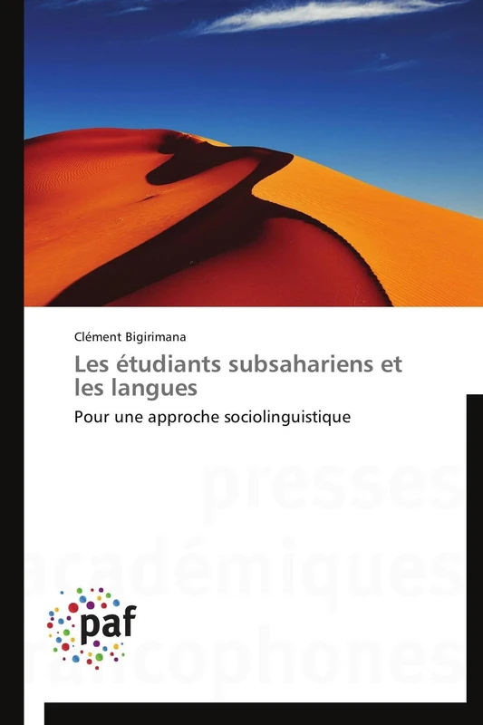 Les étudiants subsahariens et les langues: Pour une approche sociolinguistique (Omn.Pres.Franc.)