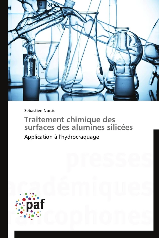 Traitement chimique des surfaces des alumines silicées: Application à l'hydrocraquage (Omn.Pres.Franc.)