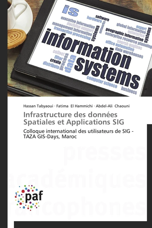 Infrastructure des données Spatiales et Applications SIG: Colloque international des utilisateurs de SIG - TAZA GIS-Days, Maroc (Omn.Pres.Franc.) - Image 1