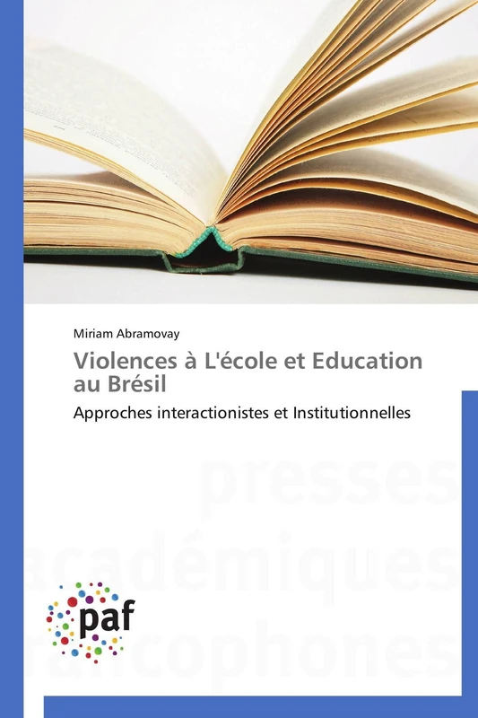 Violences à L'école et Education au Brésil: Approches interactionistes et Institutionnelles (Omn.Pres.Franc.) - Image 1