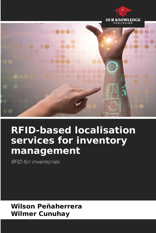 RFID-based localisation services for inventory management: RFID for inventories