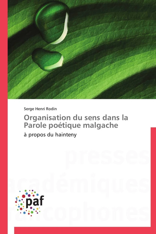 Organisation du sens dans la Parole poétique malgache: à propos du hainteny (Omn.Pres.Franc.) - Image 1