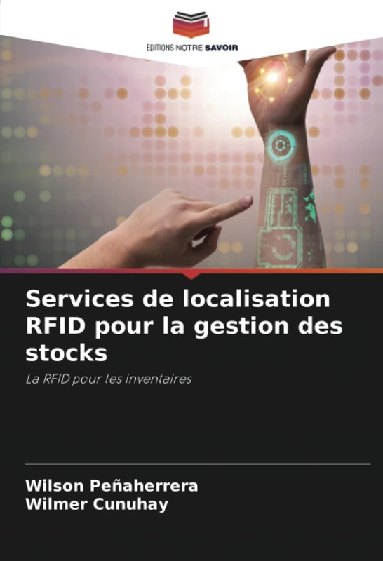 Services de localisation RFID pour la gestion des stocks: La RFID pour les inventaires