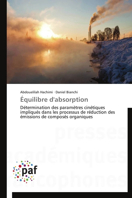 Équilibre d'absorption: Détermination des paramètres cinétiques impliqués dans les processus de réduction des émissions de composés organiques (Omn.Pres.Franc.)