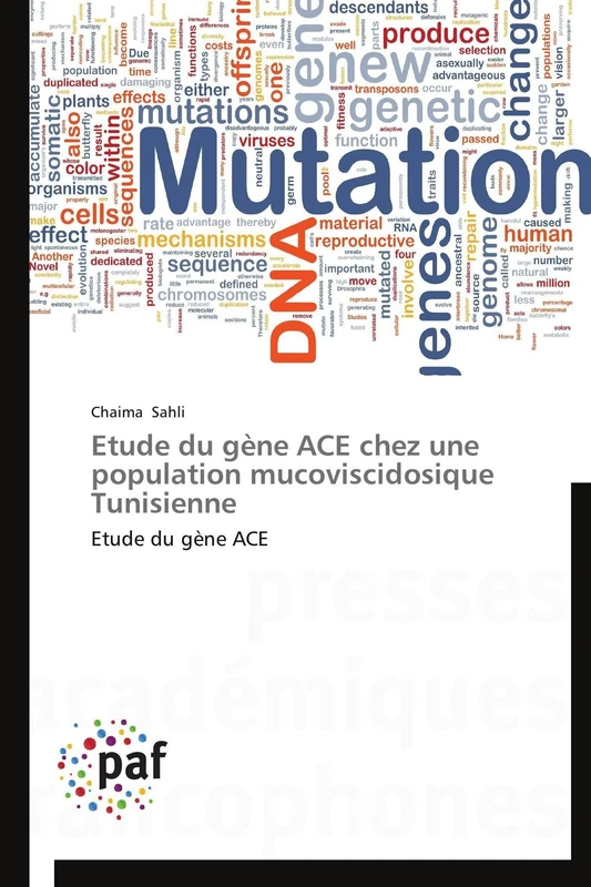 Etude du gène ACE chez une population mucoviscidosique Tunisienne: Etude du gène ACE (Omn.Pres.Franc.)