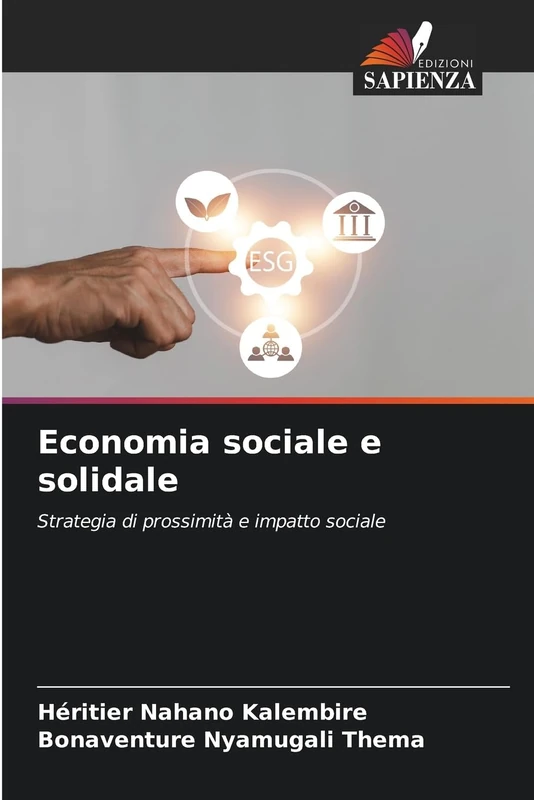 Economia sociale e solidale: Strategia di prossimità e impatto sociale