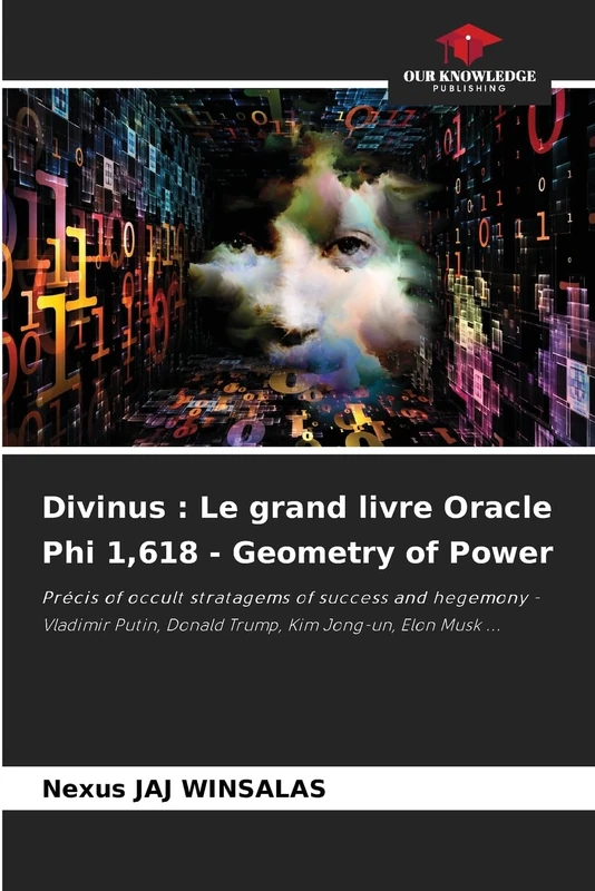 Divinus: Le grand livre Oracle Phi 1,618 - Geometry of Power - Image 1