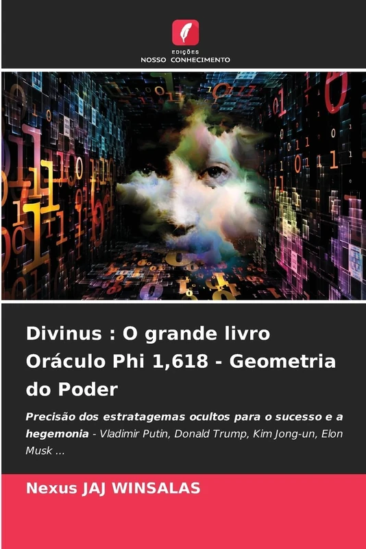 Divinus: O grande livro Oráculo Phi 1,618 - Geometria do Poder - Image 1