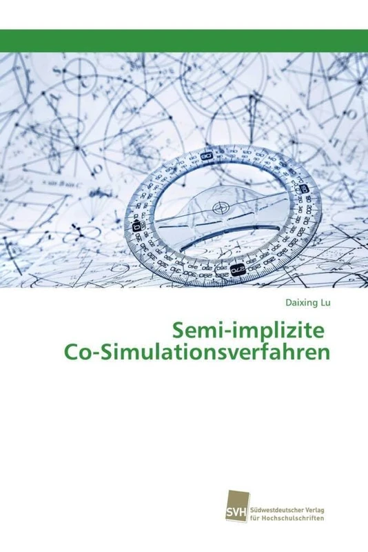 Semi-implizite Co-Simulationsverfahren