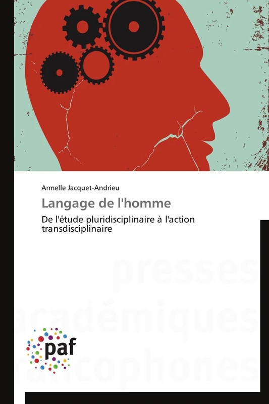 Langage de l'homme: De l'étude pluridisciplinaire à l'action transdisciplinaire (Omn.Pres.Franc.) - Image 1