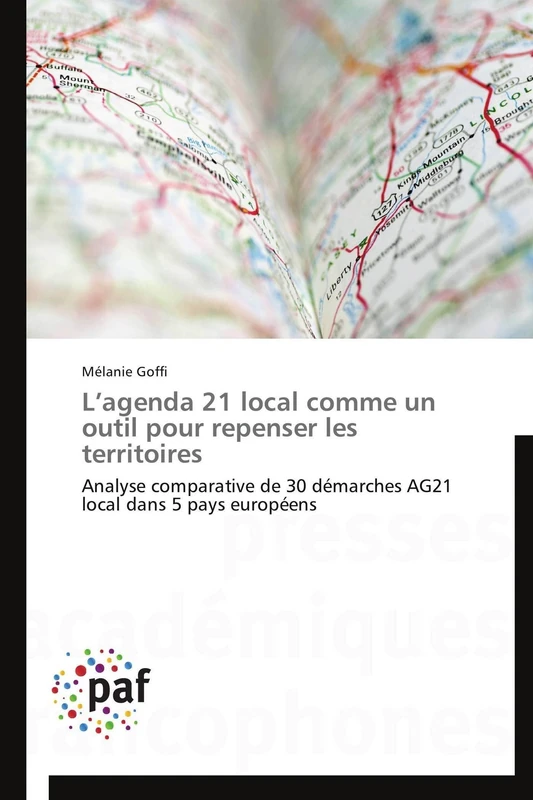 L’agenda 21 local comme un outil pour repenser les territoires: Analyse comparative de 30 démarches AG21 local dans 5 pays européens