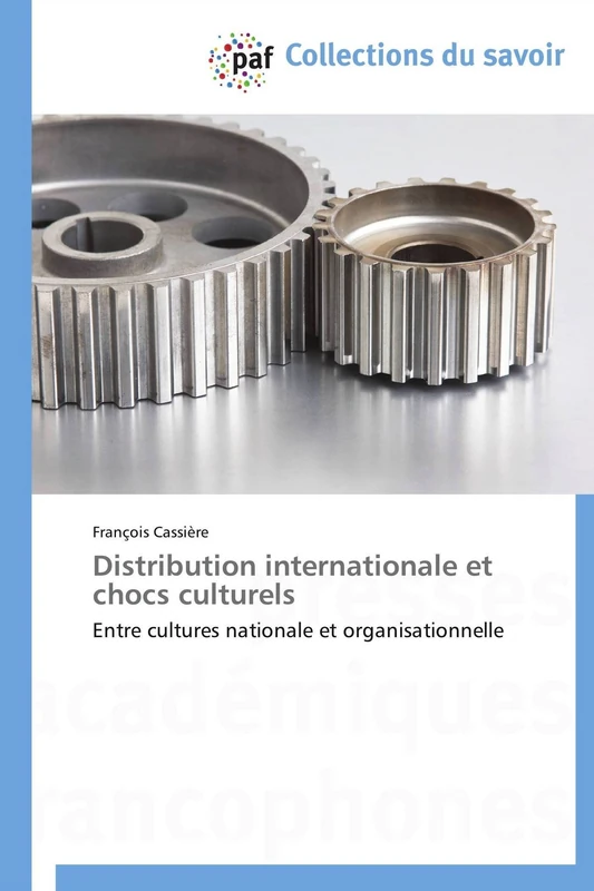 Distribution internationale et chocs culturels: Entre cultures nationale et organisationnelle (Omn.Pres.Franc.) - Image 1