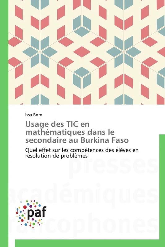 Usage des TIC en mathématiques dans le secondaire au Burkina Faso: Quel effet sur les compétences des élèves en résolution de problèmes - Image 1