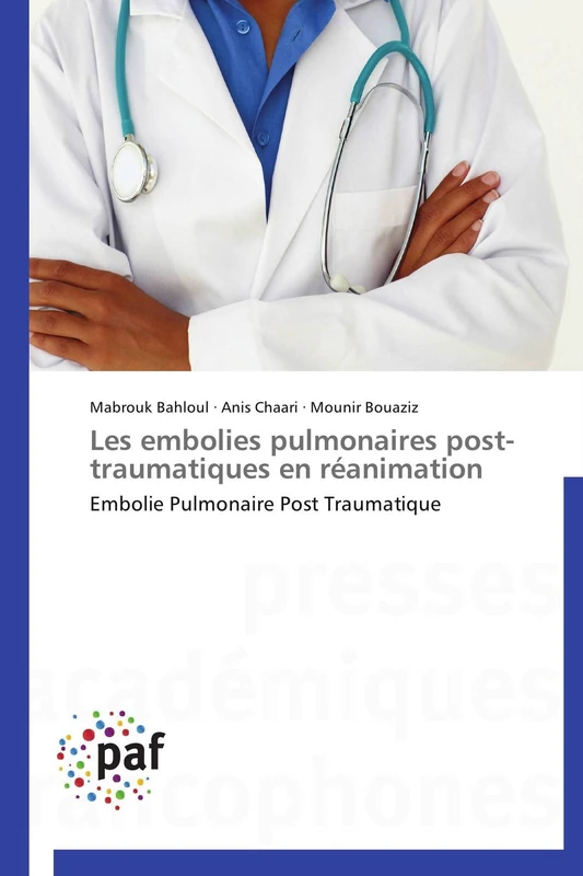 Les embolies pulmonaires post-traumatiques en réanimation: Embolie Pulmonaire Post Traumatique (Omn.Pres.Franc.) - Image 1