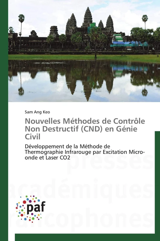 Nouvelles Méthodes de Contrôle Non Destructif (CND) en Génie Civil: Développement de la Méthode de Thermographie Infrarouge par Excitation Micro-onde et Laser CO2 - Image 1