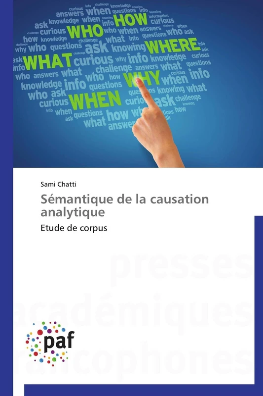Sémantique de la causation analytique: Etude de corpus (Omn.Pres.Franc.)