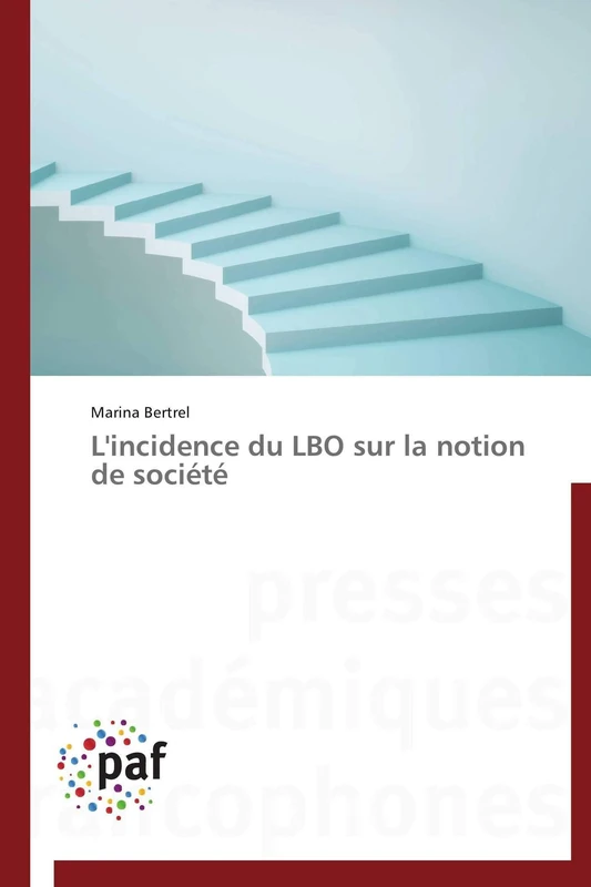 L'incidence du LBO sur la notion de société