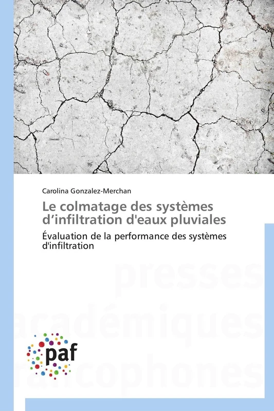 Le colmatage des systèmes d’infiltration d'eaux pluviales: Évaluation de la performance des systèmes d'infiltration (Omn.Pres.Franc.) - Image 1