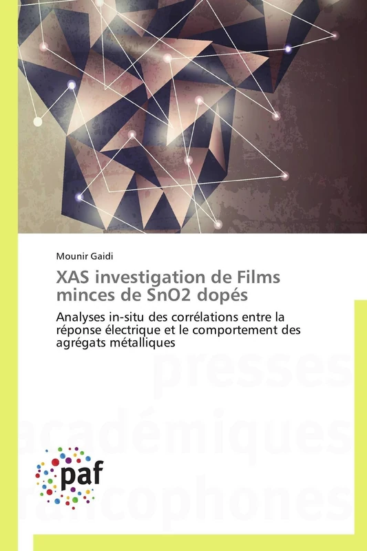 XAS investigation de Films minces de SnO2 dopés: Analyses in-situ des corrélations entre la réponse électrique et le comportement des agrégats métalliques (Omn.Pres.Franc.) - Image 1
