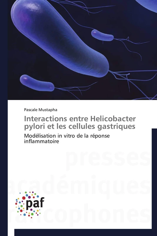 Interactions entre Helicobacter pylori et les cellules gastriques: Modélisation in vitro de la réponse inflammatoire