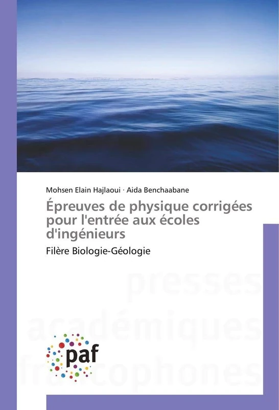 Épreuves de physique corrigées pour l'entrée aux écoles d'ingénieurs: Filère Biologie-Géologie - Image 1