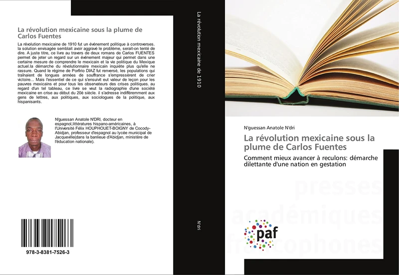 La révolution mexicaine sous la plume de Carlos Fuentes: Comment mieux avancer à reculons: démarche dilettante d'une nation en gestation - Image 1