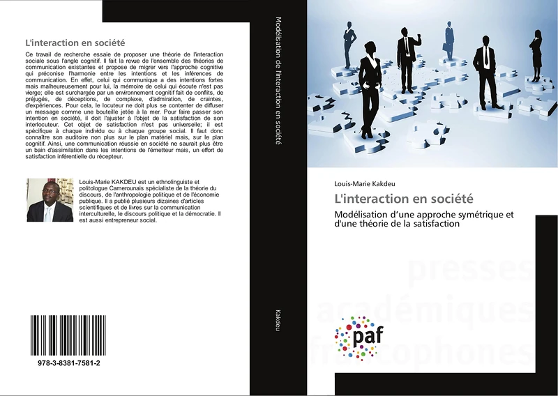 L'interaction en société: Modélisation d’une approche symétrique et d'une théorie de la satisfaction