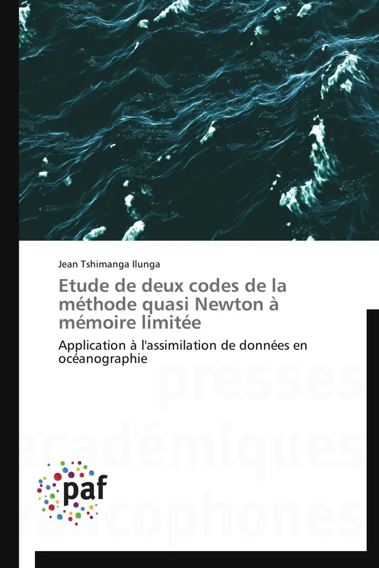 Etude de deux codes de la méthode quasi Newton à mémoire limitée: Application à l'assimilation de données en océanographie (Omn.Pres.Franc.)