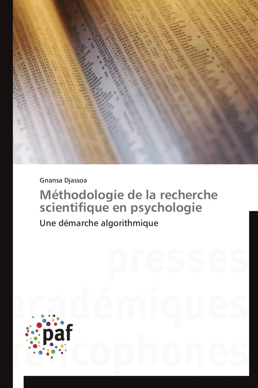 Méthodologie de la recherche scientifique en psychologie: Une démarche algorithmique (Omn.Pres.Franc.)