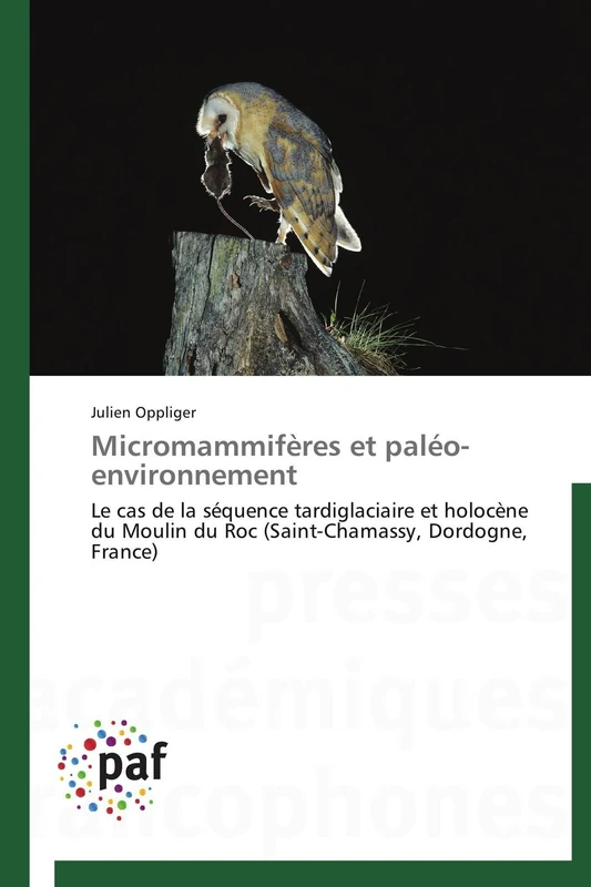 Micromammifères et paléo-environnement: Le cas de la séquence tardiglaciaire et holocène du Moulin du Roc (Saint-Chamassy, Dordogne, France) (Omn.Pres.Franc.) - Image 1