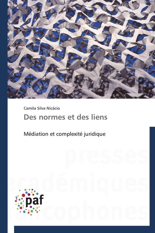 Des normes et des liens: Médiation et complexité juridique (Omn.Pres.Franc.)