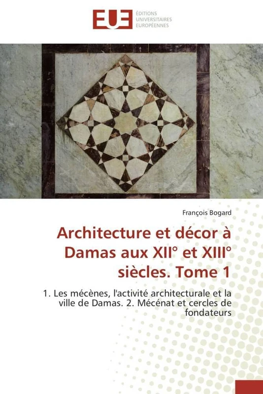 Architecture et décor à Damas aux XII° et XIII° siècles. Tome 1: 1. Les mécènes, l'activité architecturale et la ville de Damas. 2. Mécénat et cercles de fondateurs (Omn.Univ.Europ.) - Image 1