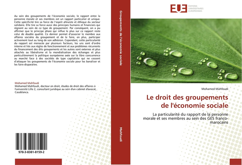 Le droit des groupements de l'économie sociale: La particularité du rapport de la personne morale et ses membres au sein des GES franco-marocains (Omn.Univ.Europ.)
