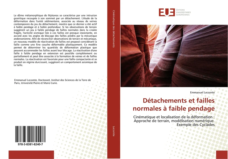 Détachements et failles normales à faible pendage: Cinématique et localisation de la déformation : Approche de terrain, modélisation numérique. Exemple des Cyclades