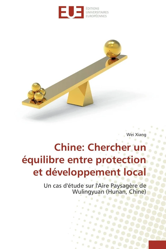 Chine: Chercher un équilibre entre protection et développement local: Un cas d'étude sur l'Aire Paysagère de Wulingyuan (Hunan, Chine) - Image 1