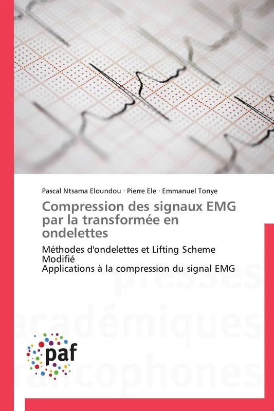 Compression des signaux EMG par la transformée en ondelettes: Méthodes d'ondelettes et Lifting Scheme Modifié Applications à la compression du signal EMG - Image 1
