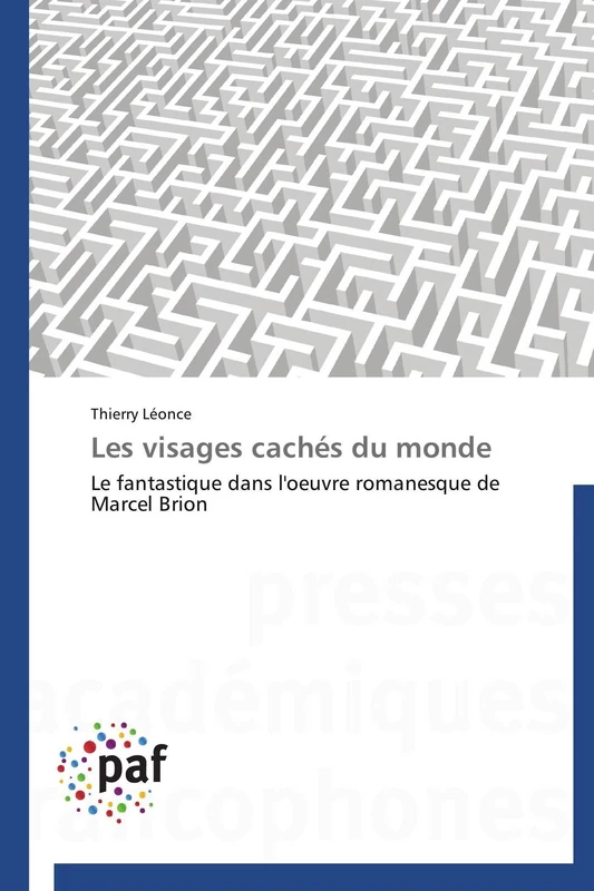 Les visages cachés du monde: Le fantastique dans l'oeuvre romanesque de Marcel Brion (Omn.Pres.Franc.) - Image 1