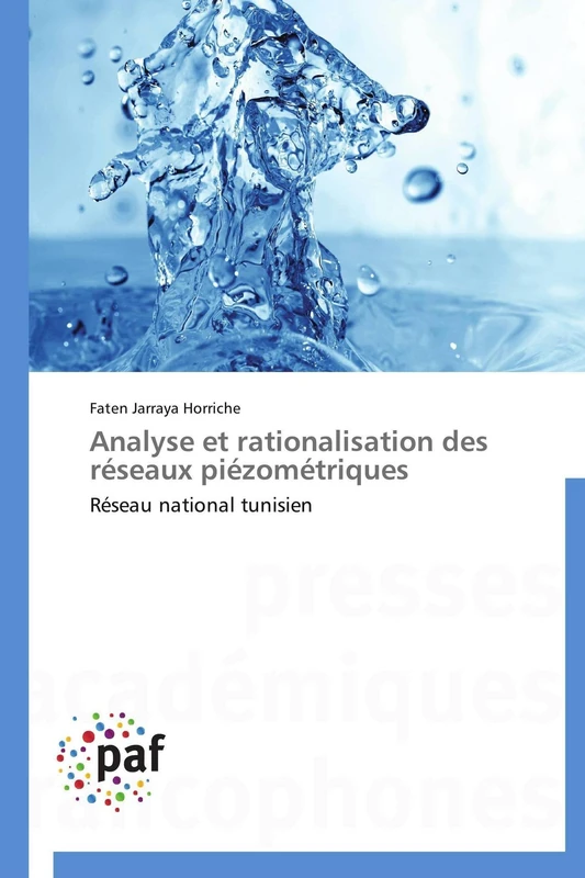 Analyse et rationalisation des réseaux piézométriques: Réseau national tunisien (Omn.Pres.Franc.)