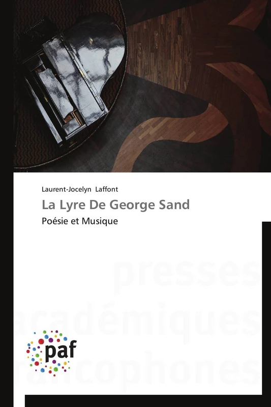 La Lyre De George Sand: Poésie et Musique (Omn.Pres.Franc.) - Image 1