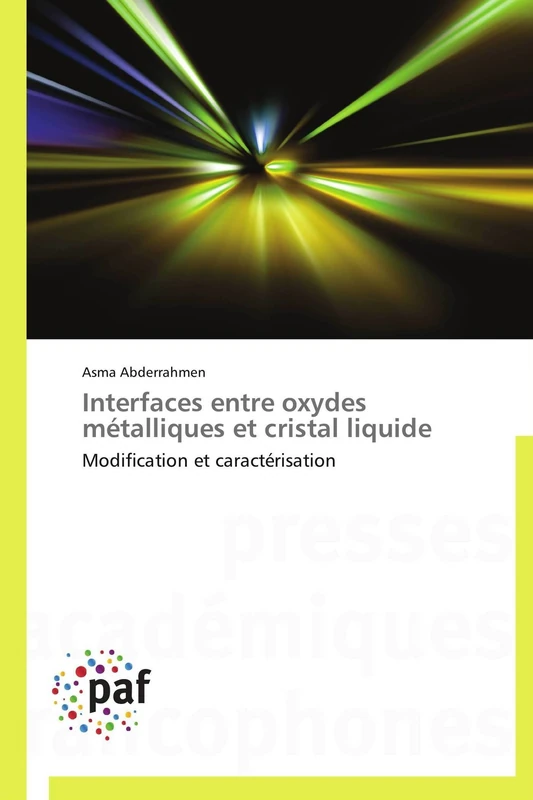 Interfaces entre oxydes métalliques et cristal liquide: Modification et caractérisation (Omn.Pres.Franc.)
