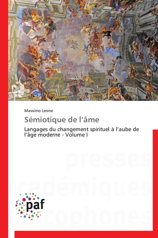 Sémiotique de l’âme: Langages du changement spirituel à l’aube de l’âge moderne - Volume I (Omn.Pres.Franc.) - Image 1