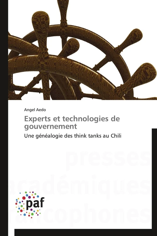 Experts et technologies de gouvernement: Une généalogie des think tanks au Chili (Omn.Pres.Franc.) - Image 1