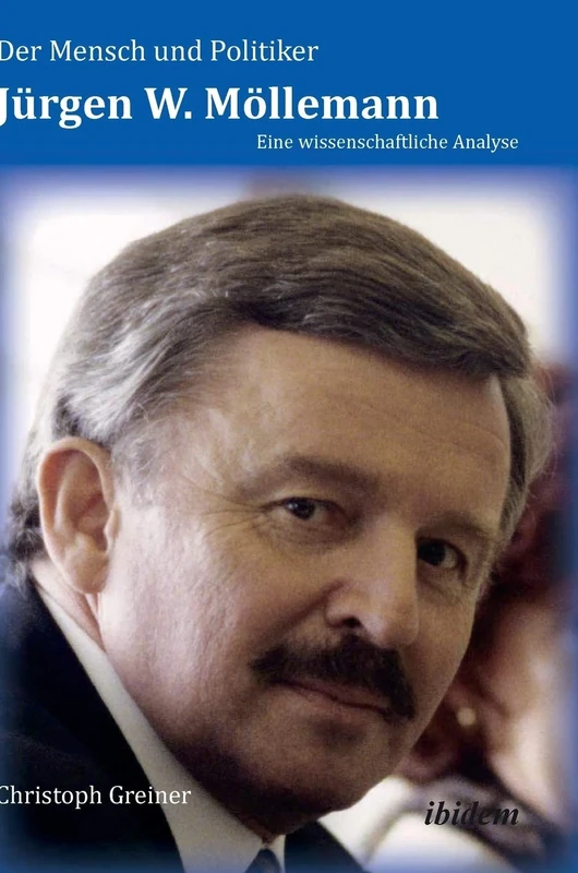Der Mensch und Politiker Jürgen W. Möllemann. Eine wissenschaftliche Analyse - Image 1
