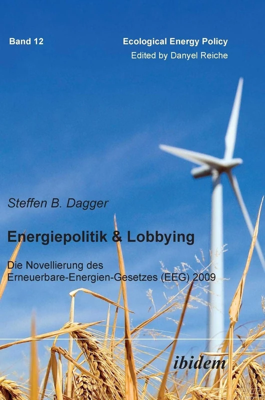 Energiepolitik & Lobbying. Die Novellierung des Erneuerbare-Energien-Gesetzes (EEG) 2009: 12 - Image 1