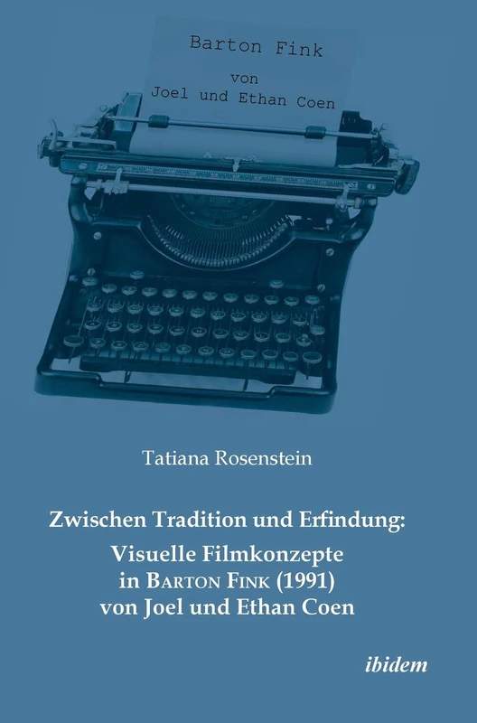 Zwischen Tradition und Erfindung: Visuelle Filmkonzepte in Barton Fink (1991) von Joel und Ethan Coen. - Image 1
