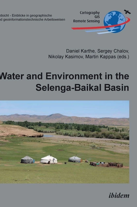 Water and Environment in the Selenga-Baikal Basin: International Research Cooperation for an Ecoregion of Global Relevance: 23 (Erdsicht - Einblicke ... und geoinformationstechnische Arbeitsweisen) - Image 1